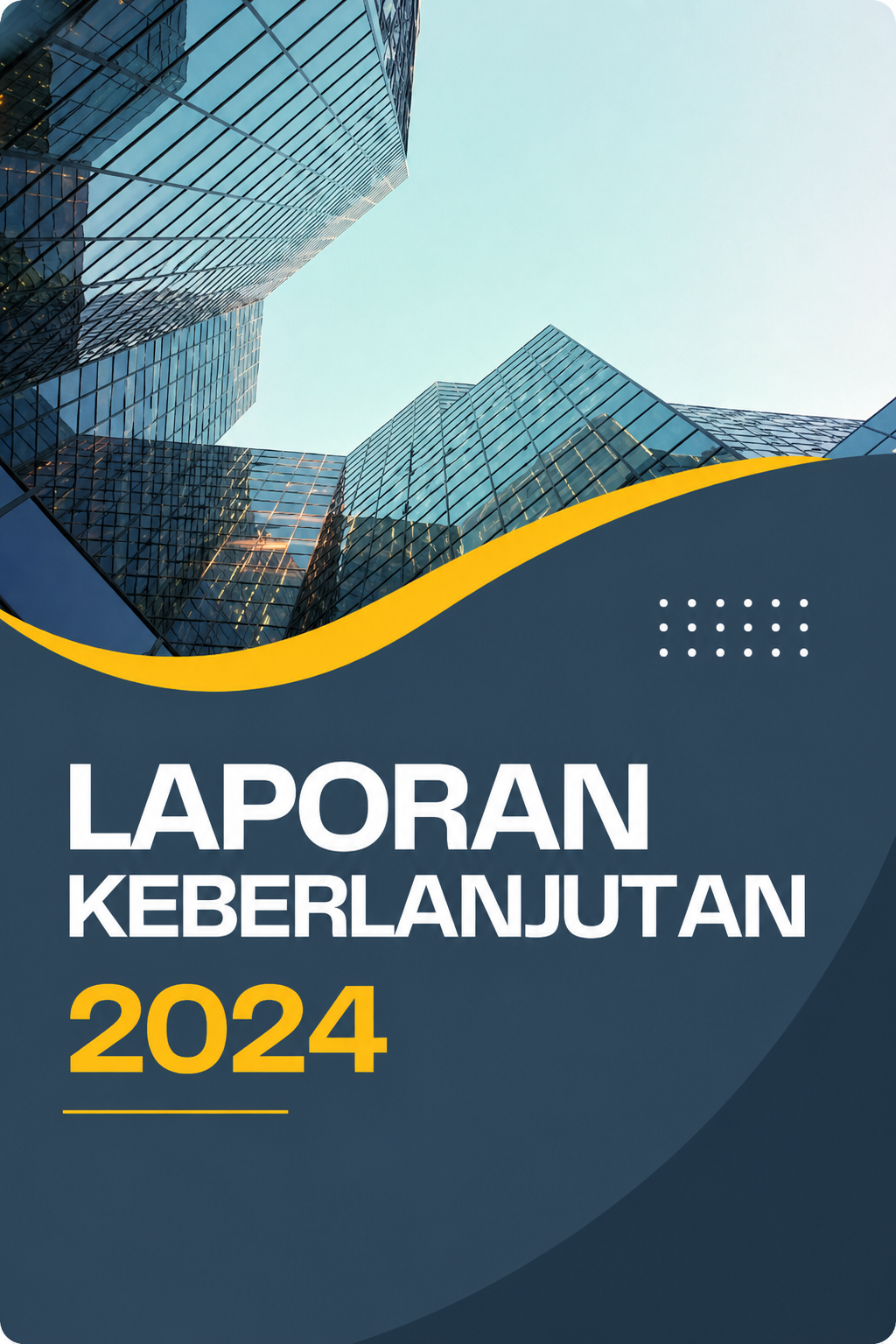 LAPORAN KEBERLANJUTAN  2024